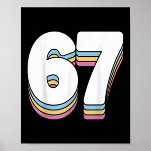 Lustige 6 7 Meme Six Seven Gen Alpha Slang 67 Poster