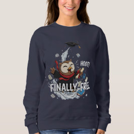 Lustige Abschluss-Eule endlich frei Retro-Cartoon Sweatshirt