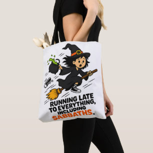 Lustige ADHD-Hexe, die zu spät kommt Halloween Tasche