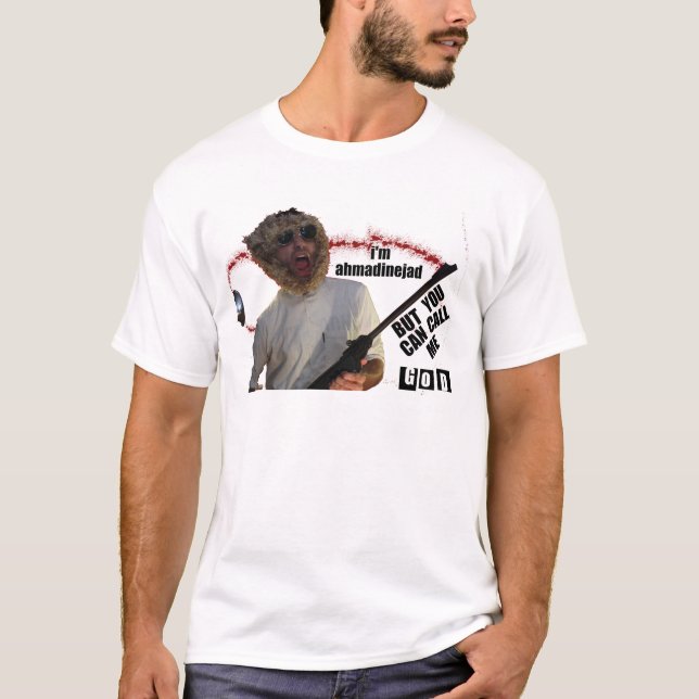 Lustige Ahmadinejad Anzeige T-Shirt (Vorderseite)
