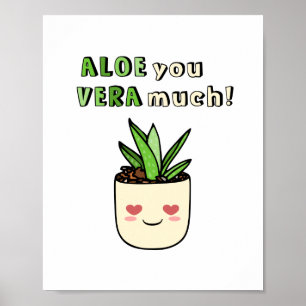 Lustige Aloe You Vera Viel Kawaii Sukkulente Liebe Poster