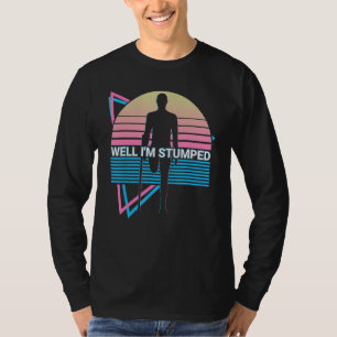 Lustige Amputierte Amputation Retro Na bin ich rat T-Shirt