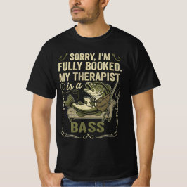 Lustige Anglerweisheit Mein Therapeut Ist Ein Bars T-Shirt