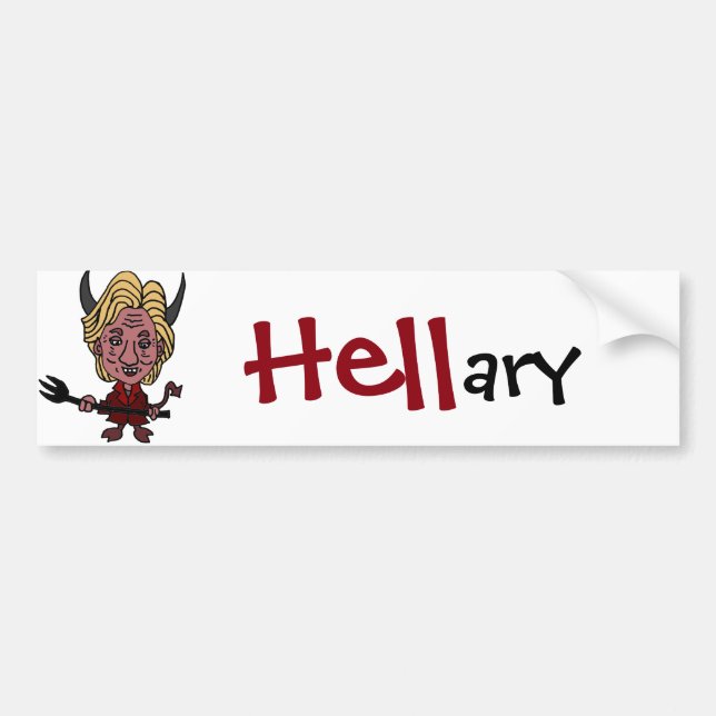Lustige Antipolitische Kunst Hillary Clintons Autoaufkleber (Vorne)