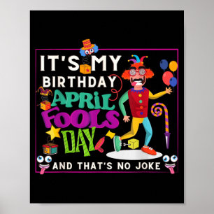 Lustige April ist Geburtstagszitat April Fools Day Poster