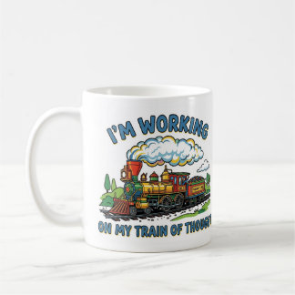 Lustige Arbeit an meiner Gedankenzug-Lokomotive Kaffeetasse
