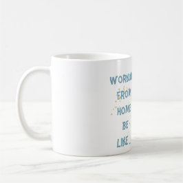 Lustige Arbeit von der Zuhause Tasse Einhorn Wahns