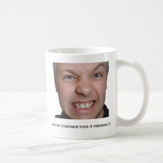 Lustige Arbeitsplatz-Kaffeetasse mit Meme für Koll Kaffeetasse