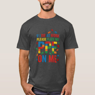 Lustige Arbeitssicherheit Wenn ich bei der Arbeit T-Shirt