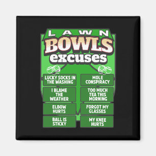 Lustige Ausreden für Rasen Bowling für Männer und Magnet