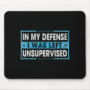 Lustige Aussage Zur Meine Verteidigung Ich Wurde A Mousepad