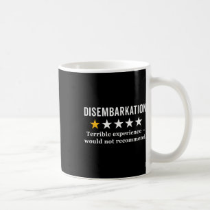 Lustige Ausschiffung 1-Sterne-Bewertung - Kreuzfah Kaffeetasse