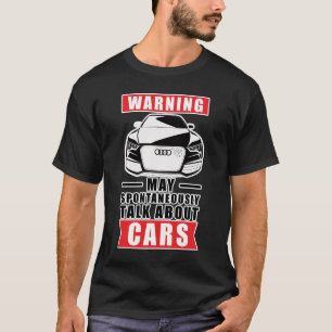 Lustige Auto-Spruch T-Shirt