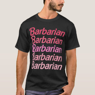 Lustige Barbar Rosa Witz Bekleidung retro T-Shirt