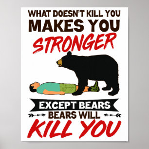 Lustige Bären werden dich töten Bärenangriff Campi Poster