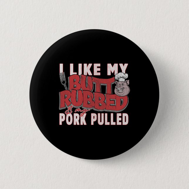 Lustige Bbq-Grill-Zitat-Schwein-Pulled-Pork-Männer Button (Vorderseite)