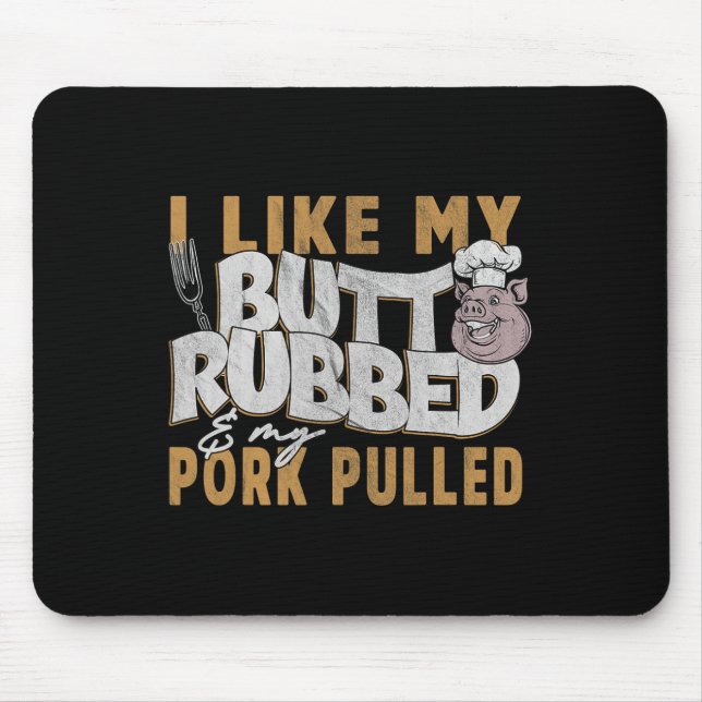 Lustige BBQ-Grill-Zitat-Schwein-Pulled-Pork-Männer Mousepad (Vorne)