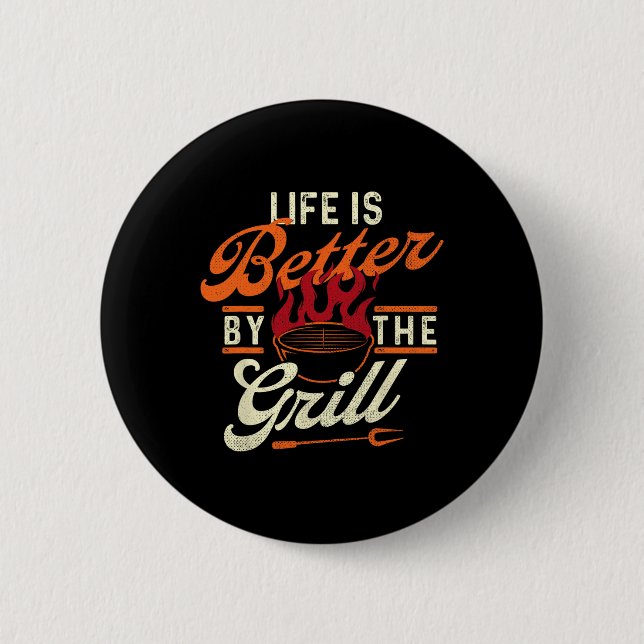 Lustige Bbq-Shirts Das Leben Ist Besser  Button (Vorderseite)