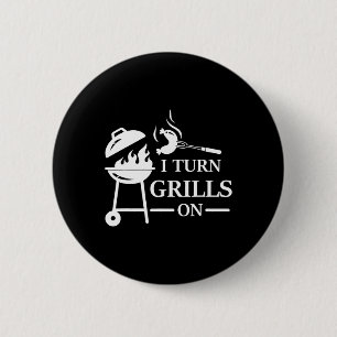 Lustige Bbq- und Grillsprüche Ich schalte Grills e Button