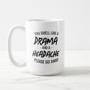 Lustige beleidigende Typografie-Drama und Kopfschm Kaffeetasse