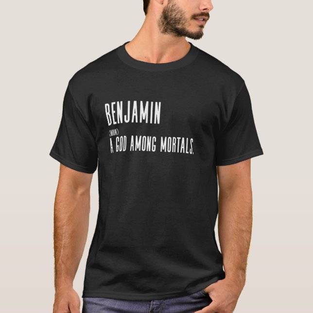 Lustige Benjamin-Definitionsdesign - Ein Gott unte T-Shirt (Vorderseite)