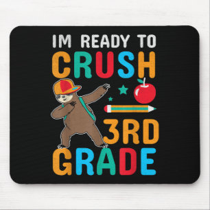 Lustige Bereit 3. Klasse zu Zermalmen Cool Faultie Mousepad