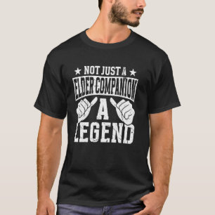 Lustige Berufs Zitat Älterer Begleiter T-Shirt