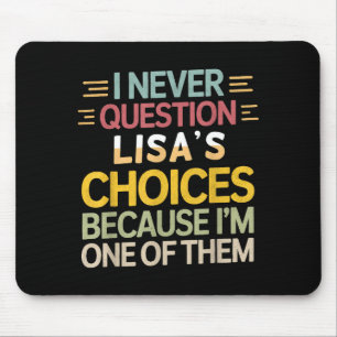 Lustige Beziehungszitate Ich Stelle Lisas C Nie In Mousepad