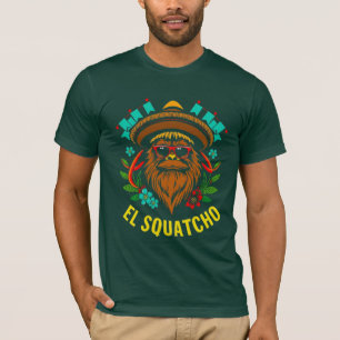 Lustige Bigfoot Cinco de Mayo Party EL SQUATCHO T-Shirt