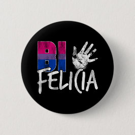Lustige bisexuelle Stolz-Flagge Bi-Felicias Button