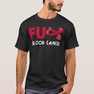 lustige Blutkrebserkrankung für Überlebende von Bl T-Shirt