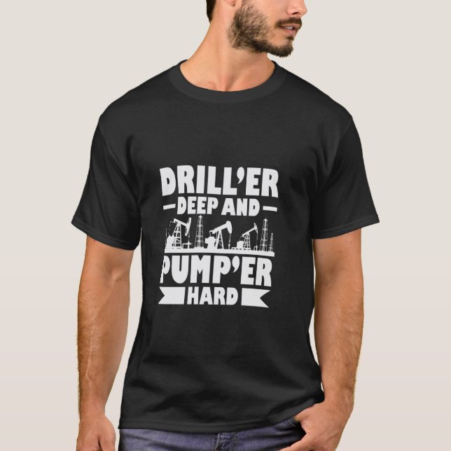 Lustige Bohrer Sprüche T-Shirt (Vorderseite)