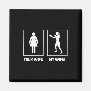 Lustige Boxen Shirts - Deine Frau Meine Frau Magnet