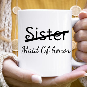 Lustige Brautjungfern-Schwester-Jungfernvorschlag  Zweifarbige Tasse