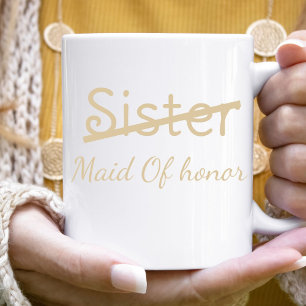 Lustige Brautjungfern-Schwester-Jungfernvorschlag  Zweifarbige Tasse