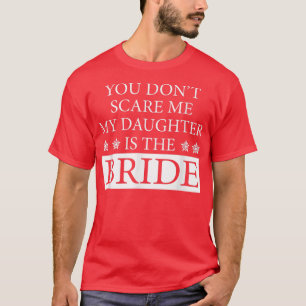 Lustige BRIDE-Liebhaber-Zitate Geschenk, Tochter T-Shirt