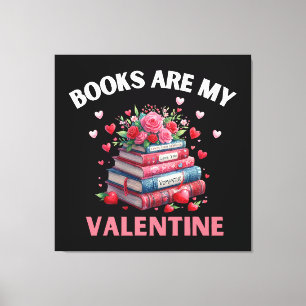 Lustige Bücher sind mein Valentinstag Leinwanddruck