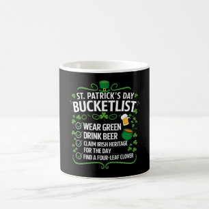 Lustige Bucket List Feiere St. Patrick's Day Kaffeetasse