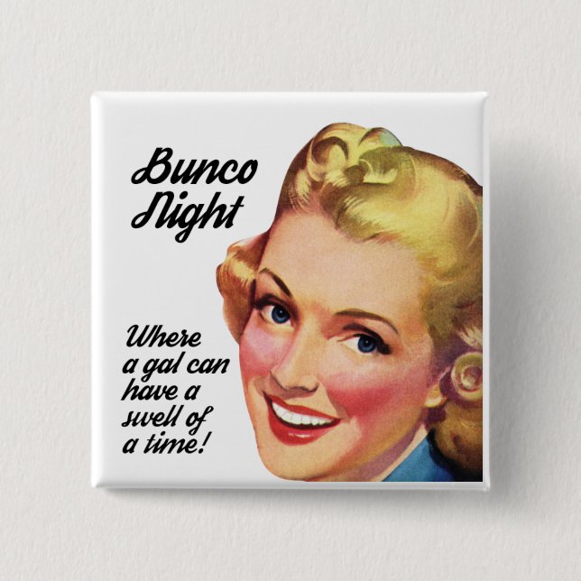 Lustige Bunco NachtRetro Frauen-Schwellen einer Button (Vorderseite)
