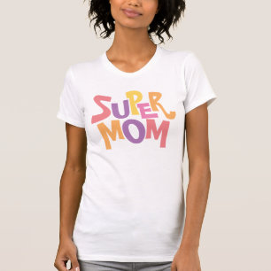 Lustige bunte Super-Mama-Wort-Kunst-Zitat T-Shirt
