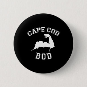 Lustige Cape Cod Bod Machusetts Sommer Strand Fitn Button