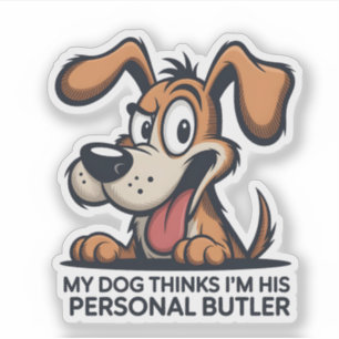 Lustige Cartoon-Hund-Butler-Zitat Aufkleber