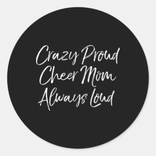 Lustige Cheer Comp Mutter verrückt stolz Cheer Mom Runder Aufkleber