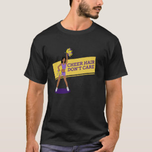 Lustige Cheerleader-Kleidung, Cheer Hair Don't Car T-Shirt