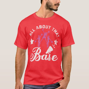 Lustige Cheerleading-Frauenmannschaft Alles über B T-Shirt