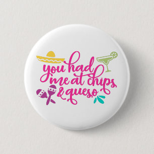Lustige Chips und Queso Mexikanischer Party-Button Button