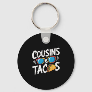 Lustige Cousins und Tacos Cousin Urlaub Schlüsselanhänger