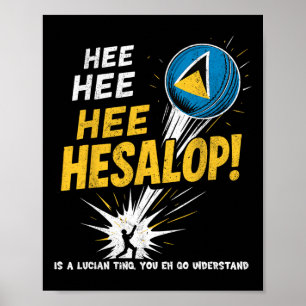 Lustige Cricket-Fans Hesalop Saint Lucian Flagge H Poster