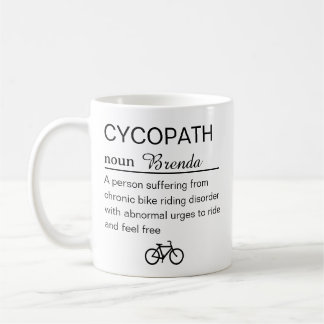 Lustige Cycopath-Definition Kaffeetasse
