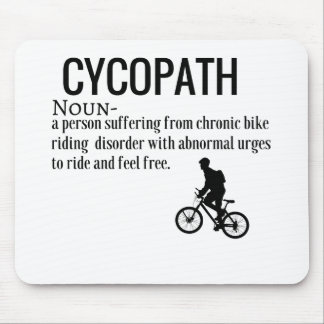 Lustige Cycopath Mousepad